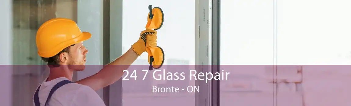 24 7 Glass Repair Bronte - ON