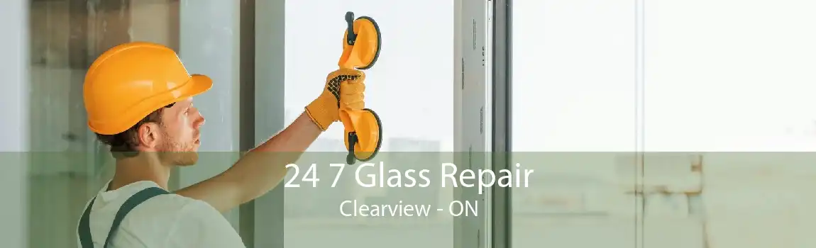 24 7 Glass Repair Clearview - ON