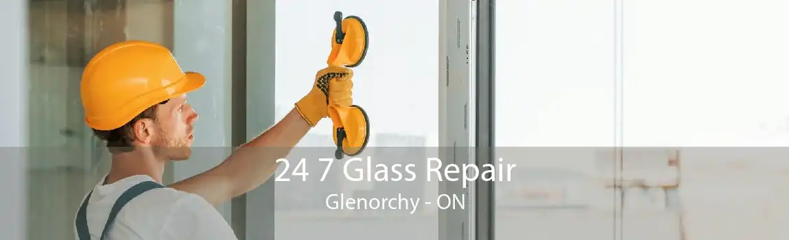 24 7 Glass Repair Glenorchy - ON