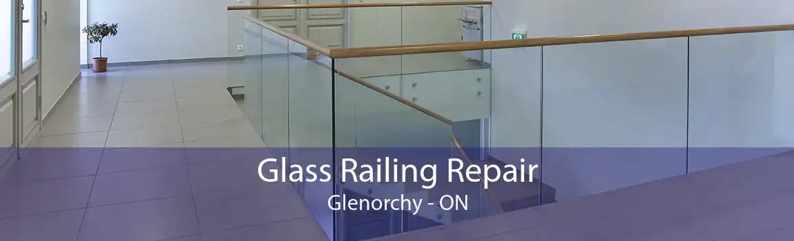 Glass Railing Repair Glenorchy - ON