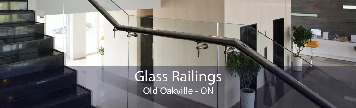 Glass Railings Old Oakville - ON