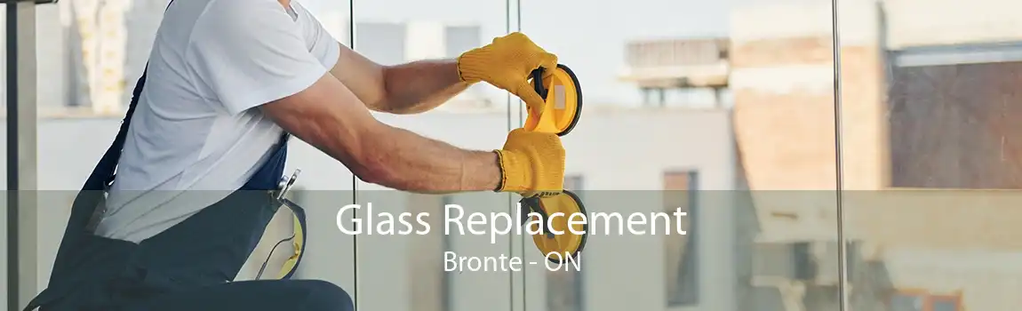 Glass Replacement Bronte - ON