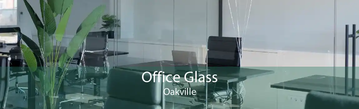 Office Glass Oakville