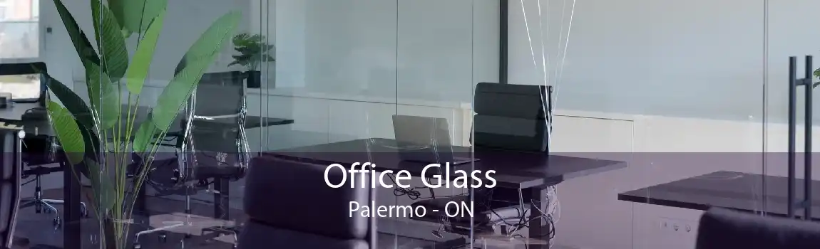 Office Glass Palermo - ON