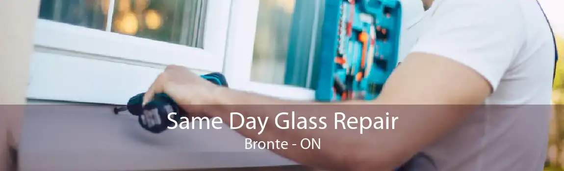 Same Day Glass Repair Bronte - ON