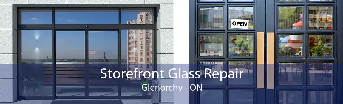 Storefront Glass Repair Glenorchy - ON
