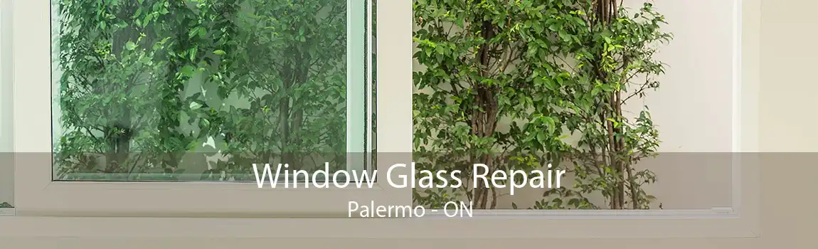 Window Glass Repair Palermo - ON