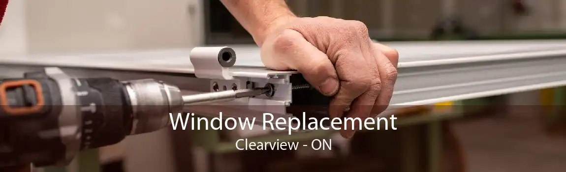 Window Replacement Clearview - ON